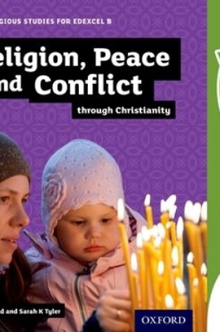 Cover of GCSE Religious Studies for Edexcel B: Religion, Peace and Conflict