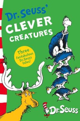Cover of Dr. Seuss’ Clever Creatures