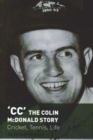 Cover of 'CC' the Colin McDonald Story
