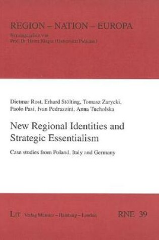 Cover of New Regional Identities and Strategic Essentialism