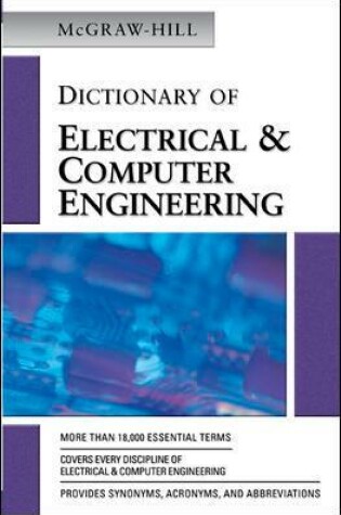 Cover of MCGRAW-HILL DICTIONARY OF ELECTRICAL AND COMPUTER ENGINEERING