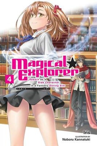 Cover of Magical Explorer, Vol. 4 (light novel)