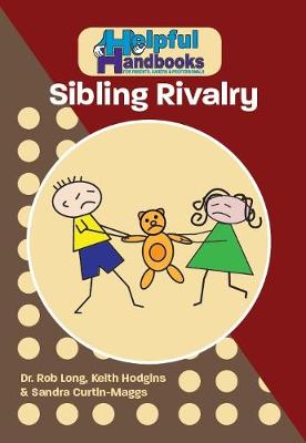 Book cover for Helpful Handbooks for Parents, Carers and Professionals: Sibling Rivalry