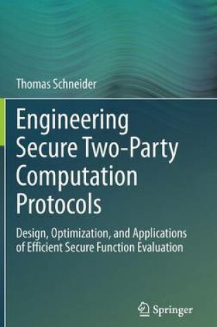 Cover of Engineering Secure Two-Party Computation Protocols