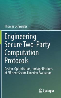 Book cover for Engineering Secure Two-Party Computation Protocols