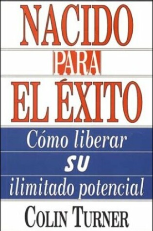 Cover of Nacido Para El Exito