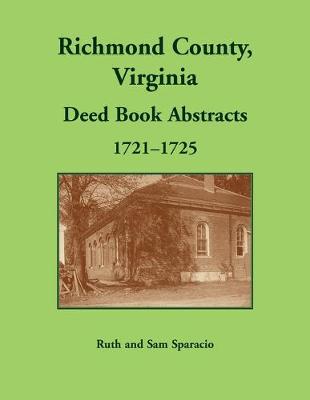 Book cover for Richmond County, Virginia Deed Book, 1721-1725