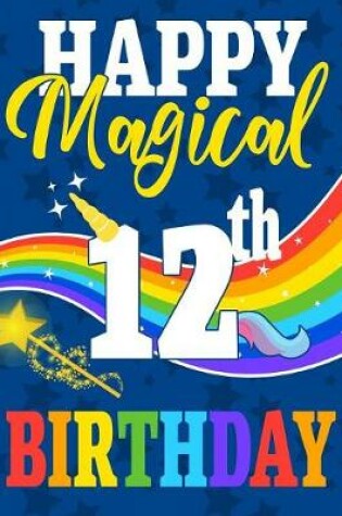 Cover of Happy Magical 12th Birthday