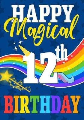 Book cover for Happy Magical 12th Birthday