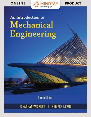 Book cover for Mindtap Engineering, 2 Terms (12 Months) Printed Access Card for Wickert/Lewis' an Introduction to Mechanical Engineering, 4th