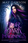 Book cover for Their Dark Imaginings