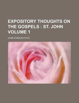 Book cover for Expository Thoughts on the Gospels Volume 1