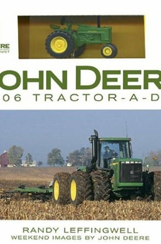 Cover of John Deere Tractor-a-Day w/toy
