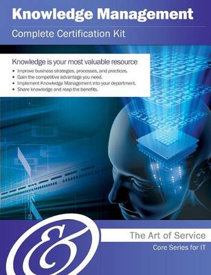 Book cover for Knowledge Management Complete Certification Kit - Core Series for It