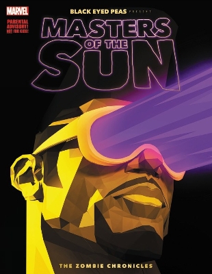 Book cover for Black Eyed Peas Presents: Masters of the Sun - The Zombie Chronicles