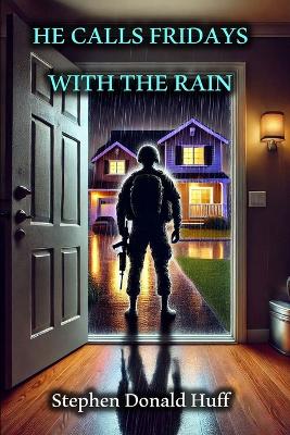 Book cover for He Calls Fridays with the Rain