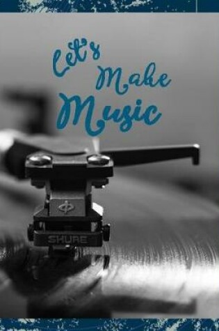 Cover of Let's Make Music