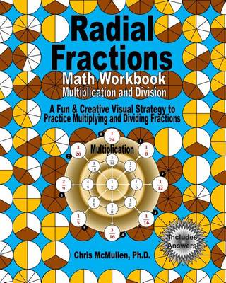 Book cover for Radial Fractions Math Workbook (Multiplication and Division)