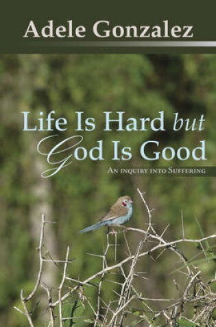 Cover of Life is Hard But God is Good