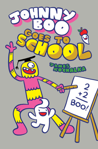 Cover of Johnny Boo Goes to School