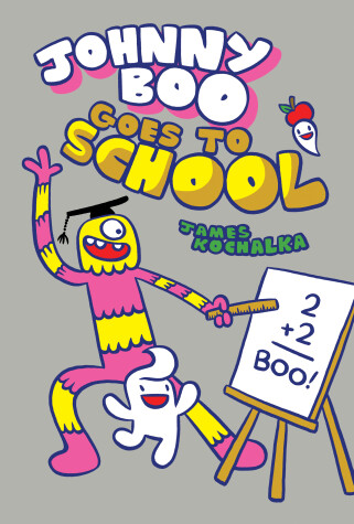 Book cover for Johnny Boo Goes to School