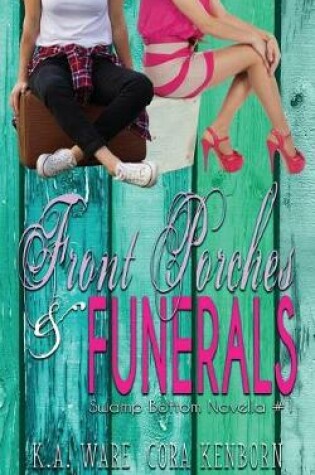 Front Porches and Funerals