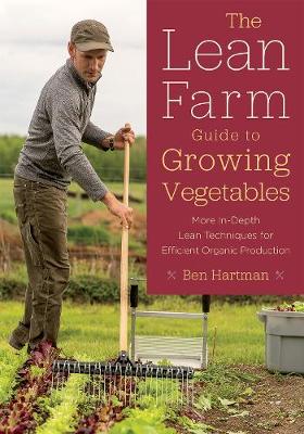 Book cover for The Lean Farm Guide to Growing Vegetables