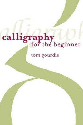 Cover of Calligraphy for the Beginner
