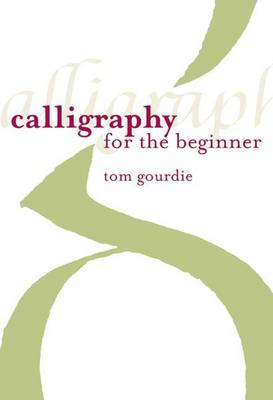 Cover of Calligraphy for the Beginner