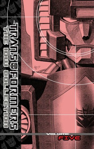 Book cover for Transformers: The IDW Collection Volume 5