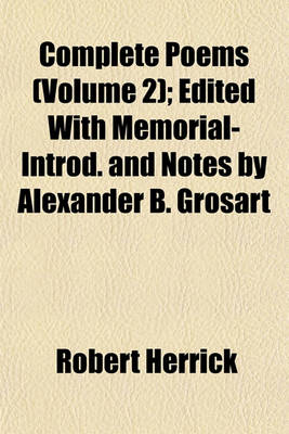 Book cover for Complete Poems (Volume 2); Edited with Memorial-Introd. and Notes by Alexander B. Grosart