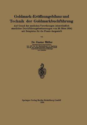 Book cover for Goldmark-Eröffnungsbilanz und Technik der Goldmarkbuchführung