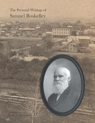 Book cover for The Personal Writings of Samuel Roskelley