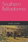 Book cover for Southern Belladonna