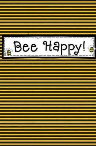 Cover of Bee Happy Teacher Notebook