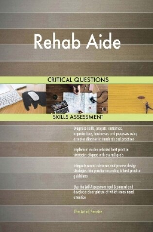 Cover of Rehab Aide Critical Questions Skills Assessment