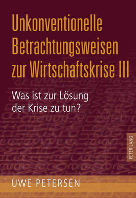 Book cover for Unkonventionelle Betrachtungsweisen Zur Wirtschaftskrise III