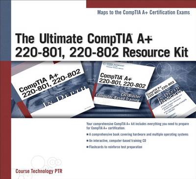 Book cover for The Ultimate Comptia A+ 220-801 220-802 Resource Kit