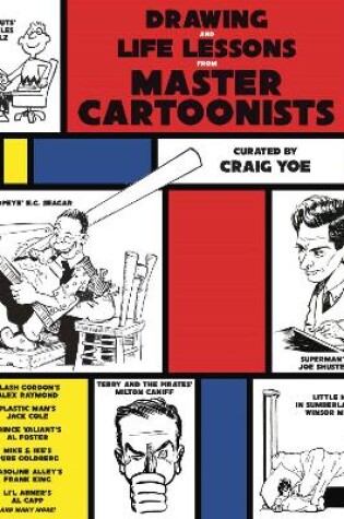 Cover of Drawing And Life Lessons From Master Cartoonists