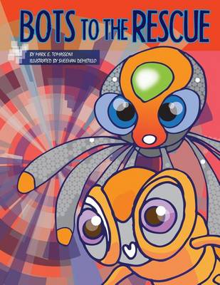 Cover of Bots to the Rescue