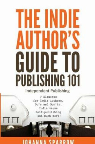 Cover of The Indie Author's Guide