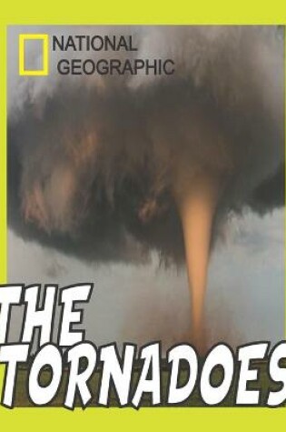 Cover of National Geographic the Tornadoes