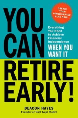 Cover of You Can Retire Early!