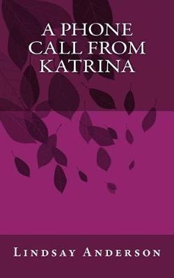 Book cover for A Phone Call from Katrina