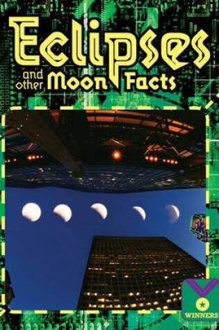 Cover of Eclipses & Other Moon Facts