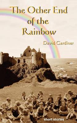 Book cover for The Other End of the Rainbow