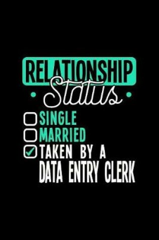 Cover of Relationship Status Taken by a Data Entry Clerk