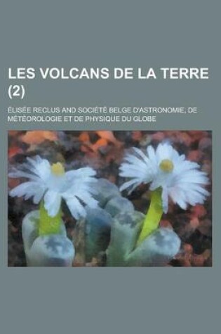 Cover of Les Volcans de La Terre (2)