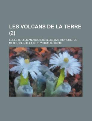 Book cover for Les Volcans de La Terre (2)