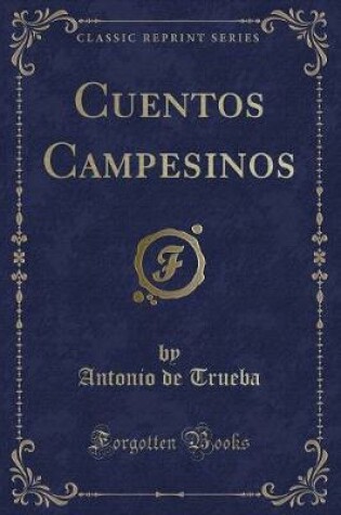 Cover of Cuentos Campesinos (Classic Reprint)